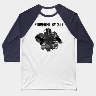 Powered by 2JZ Baseball T-Shirt